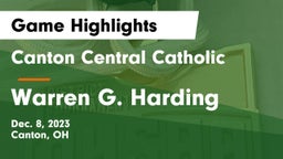 Canton Central Catholic  vs Warren G. Harding  Game Highlights - Dec. 8, 2023