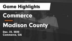 Commerce  vs Madison County  Game Highlights - Dec. 22, 2020