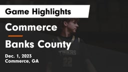 Commerce  vs Banks County  Game Highlights - Dec. 1, 2023