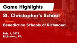 St. Christopher's School vs Benedictine Schools of Richmond Game Highlights - Feb. 1, 2023