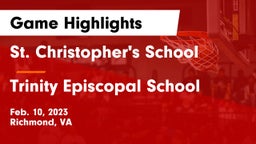 St. Christopher's School vs Trinity Episcopal School Game Highlights - Feb. 10, 2023