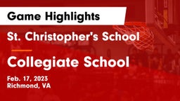 St. Christopher's School vs Collegiate School Game Highlights - Feb. 17, 2023