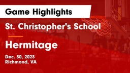 St. Christopher's School vs Hermitage  Game Highlights - Dec. 30, 2023