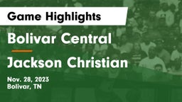 Bolivar Central  vs Jackson Christian  Game Highlights - Nov. 28, 2023