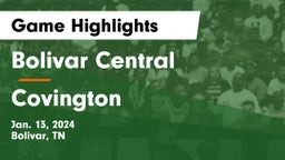 Bolivar Central  vs Covington  Game Highlights - Jan. 13, 2024