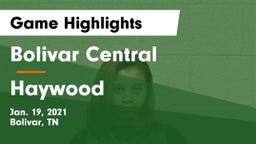 Bolivar Central  vs Haywood  Game Highlights - Jan. 19, 2021
