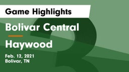 Bolivar Central  vs Haywood  Game Highlights - Feb. 12, 2021