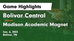 Bolivar Central  vs Madison Academic Magnet  Game Highlights - Jan. 6, 2023