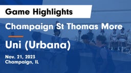 Champaign St Thomas More  vs Uni (Urbana)  Game Highlights - Nov. 21, 2023