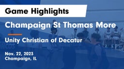 Champaign St Thomas More  vs Unity Christian of Decatur Game Highlights - Nov. 22, 2023