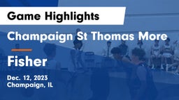 Champaign St Thomas More  vs Fisher  Game Highlights - Dec. 12, 2023
