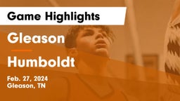 Gleason  vs Humboldt  Game Highlights - Feb. 27, 2024