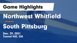 Northwest Whitfield  vs South Pittsburg  Game Highlights - Dec. 29, 2021