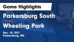 Parkersburg South  vs Wheeling Park Game Highlights - Dec. 18, 2021