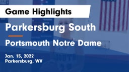 Parkersburg South  vs Portsmouth Notre Dame  Game Highlights - Jan. 15, 2022