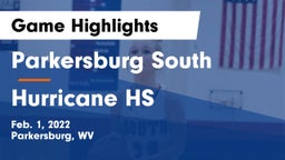 Parkersburg South  vs Hurricane HS Game Highlights - Feb. 1, 2022