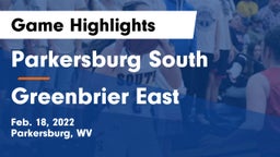 Parkersburg South  vs Greenbrier East  Game Highlights - Feb. 18, 2022