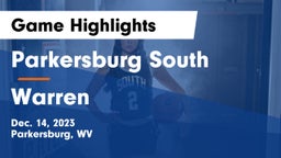 Parkersburg South  vs Warren  Game Highlights - Dec. 14, 2023