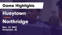 Hueytown  vs Northridge  Game Highlights - Nov. 14, 2023