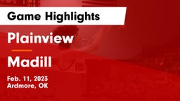 Plainview  vs Madill  Game Highlights - Feb. 11, 2023