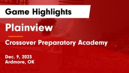 Plainview  vs Crossover Preparatory Academy Game Highlights - Dec. 9, 2023