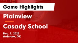 Plainview  vs Casady School Game Highlights - Dec. 7, 2023