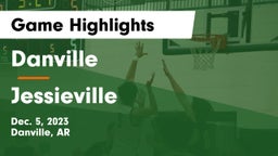 Danville  vs Jessieville  Game Highlights - Dec. 5, 2023