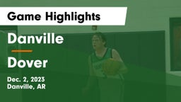 Danville  vs Dover Game Highlights - Dec. 2, 2023