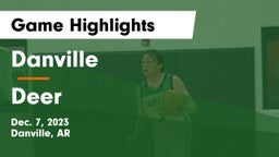 Danville  vs Deer Game Highlights - Dec. 7, 2023