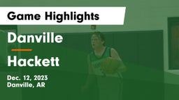 Danville  vs Hackett  Game Highlights - Dec. 12, 2023