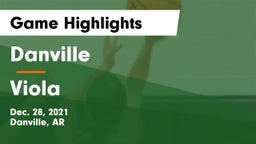 Danville  vs Viola  Game Highlights - Dec. 28, 2021