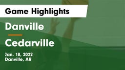 Danville  vs Cedarville  Game Highlights - Jan. 18, 2022