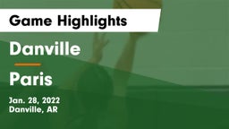 Danville  vs Paris  Game Highlights - Jan. 28, 2022
