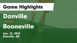 Danville  vs Booneville Game Highlights - Jan. 13, 2023