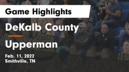 DeKalb County  vs Upperman Game Highlights - Feb. 11, 2022
