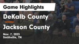DeKalb County  vs Jackson County Game Highlights - Nov. 7, 2023