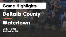 DeKalb County  vs Watertown  Game Highlights - Dec. 1, 2023
