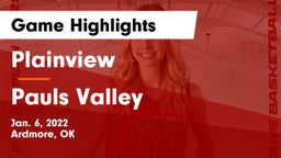 Plainview  vs Pauls Valley  Game Highlights - Jan. 6, 2022