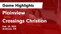 Plainview  vs Crossings Christian  Game Highlights - Feb. 24, 2023