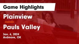 Plainview  vs Pauls Valley  Game Highlights - Jan. 6, 2024