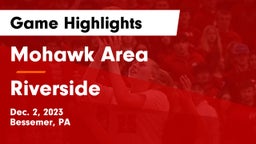 Mohawk Area  vs Riverside  Game Highlights - Dec. 2, 2023