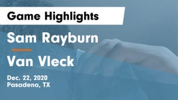 Sam Rayburn  vs Van Vleck  Game Highlights - Dec. 22, 2020