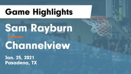 Sam Rayburn  vs Channelview  Game Highlights - Jan. 25, 2021