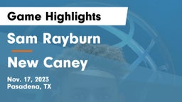 Sam Rayburn  vs New Caney  Game Highlights - Nov. 17, 2023