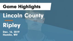 Lincoln County  vs Ripley  Game Highlights - Dec. 16, 2019