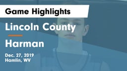 Lincoln County  vs Harman Game Highlights - Dec. 27, 2019