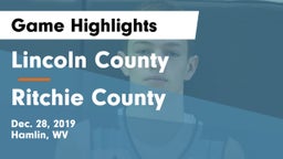 Lincoln County  vs Ritchie County Game Highlights - Dec. 28, 2019