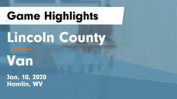 Lincoln County  vs Van  Game Highlights - Jan. 10, 2020