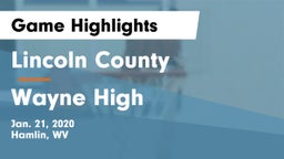 Lincoln County  vs Wayne High Game Highlights - Jan. 21, 2020