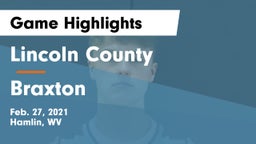 Lincoln County  vs Braxton  Game Highlights - Feb. 27, 2021